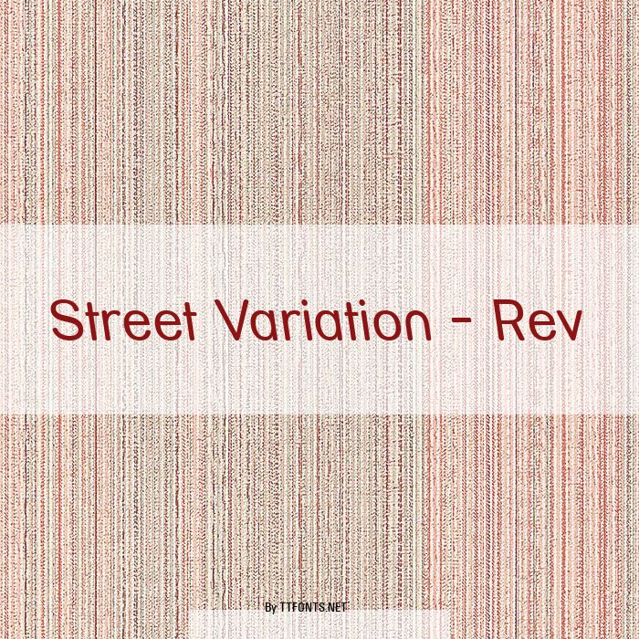 Street Variation - Rev example